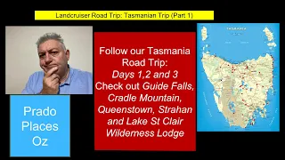 Tasmania: Cradle Mtn, Queenstown, Strahan & Lake St Clair: Landcruiser road trip