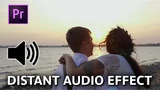 How to Make Audio Sound Far Away Premiere Pro