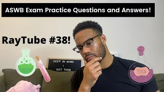 ASWB (LMSW, LSW, LCSW) Exam Prep | Practice Questions (FIRST/NEXT/BEST/MOST) with RayTube #38