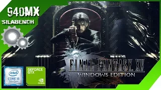 Final Fantasy XV Benchmark test on Geforce GT 940MX - i5 7200u - 8GB Ram [Acer E5 475G]