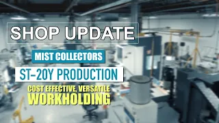 Shop Update - February 2020!  New Machines, Mist Collector Mistakes