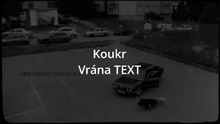 Koukr - Vrána TEXT [4K]