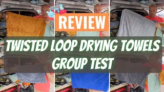 Review: Twisted Loop drying towel group test (6 towels ft. The Rag Company Gauntlet and Liquid8r) 4K
