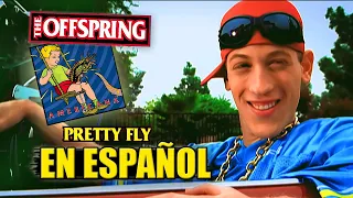 ¿Cómo sonaría "PRETTY FLY (FOR A WHITE GUY)" en Español? (Cover Latino) Adaptación / Fandub