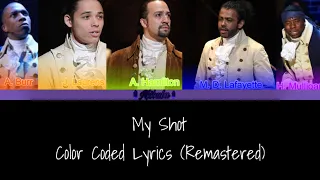 My Shot || Hamilton || Color Coded Lyrics (Remastered)