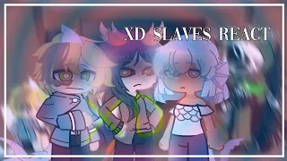 XD slaves react to Foolish || Original AU/Idea [1/1]