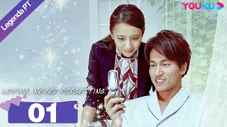 (Legenda PT-BR) AMANDO, NUNCA ESQUECENDO EP01 | Jerry Yan/Tong Liya | ROMANCE | YOUKU