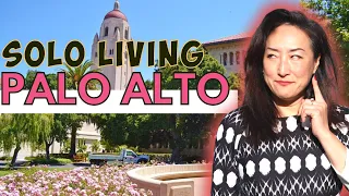 Living in Palo Alto, California Single- Where should I move to?