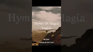 Hymn Of Hagia Sophia