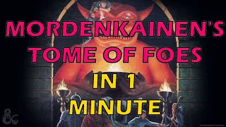 D&D Books in 1 Minute Mordenkainen's Tome of Foes