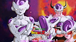 JXJ & TeamFourStar Presents DragonBall Z Abridged Episodes 24-27(JXJ MARATHON & DB Memorial Day)