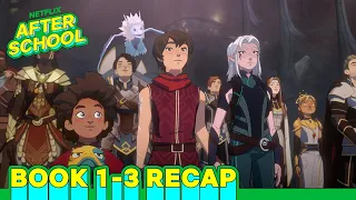 The Dragon Prince: Books 1-3 Complete Recap EXPLAINED! 🐉👑 | Netflix After School