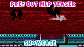 Prey but MLP Teaser/Sneak peak showcase(Sonic.exe V3)