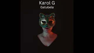 Karol G - Gatubela - Slowed - Reverb
