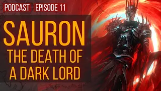 Sauron: The Death of a Dark Lord | The Red Book - Episode 11