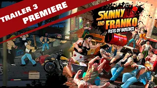 Skinny & Franko: Fists Of Violence - Premiere Trailer