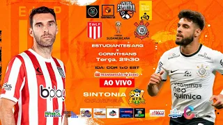 ESTUDIANTES X CORINTHIANS - AO VIVO - SULAMERICANA - 29/08/2023