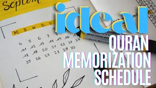 Ideal Quran memorization schedule for adults