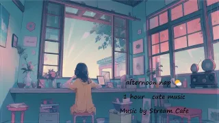 lofi hip hop radio –  afternoon nap 🌤️ 1 hour   cute music