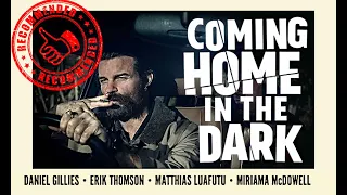 Coming Home in the Dark (2021) - Horror Movie Suggestion