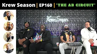 The Krew Season Podcast Episode 160 | "The Ab Circuit"