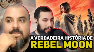 A VERDADEIRA HISTÓRIA de REBEL MOON