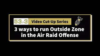 3 ways to run Outside Zone in the Air Raid Offense