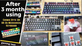 After 3 month using - Cosmic Byte CB-GK-26 Pandora TKL Mechanical Gaming Keyboard  (Black) review