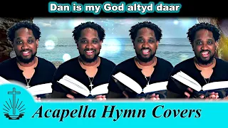 Dan is my God altyd daar [Afrikaans NAC]