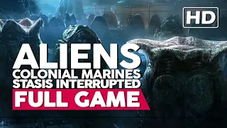 Aliens: Colonial Marines: Stasis Interrupted | Full Game Walkthrough | PC HD | No Commentary