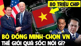 Cả thế giới chạy đua CHIP BÁN DẪN 1000 TỶ ĐÔ!Tại sao Mỹ chọn VN? Át chủ bài giúp VN chiến thắng CHIP