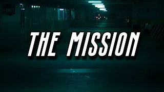 THE MISSION | Short Film