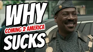 Why Coming 2 America Sucks | Movie Review / Rant
