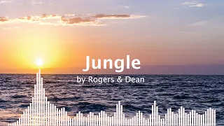 Jungle - Rogers & Dean (No Copyright Music)