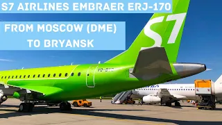 Trip Report | S7 Airlines Embraer ERJ-170 (Economy) | Moscow (DME) - Bryansk