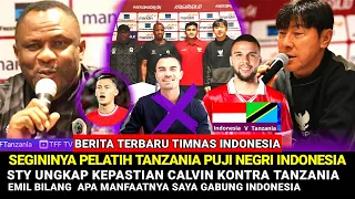 SAMPE SEGININYA PELATIH TANZANIA PUJI NEGERI INDONESIA • TERLALU EMIL TOLAK LEMBUT GABUNG TIMNAS..
