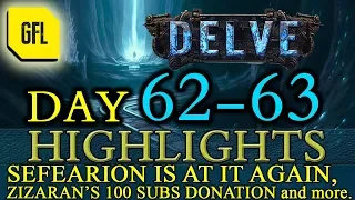 Path of Exile 3.4: Delve DAY # 62-63 Highlights SEFEARION AGAIN, ZIZARAN'S 100 SUBS DONATION...