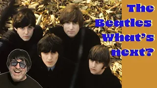 The Beatles - What’s Next? (Or what have you done for me lately?)