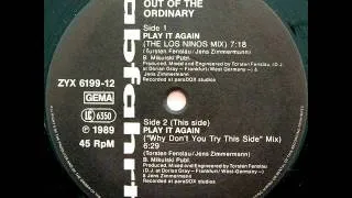 OUT OF THE ORDINARY Play It Again (The Los Ninos Mix)