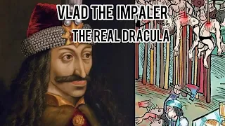 Vlad the impaler the real Dracula