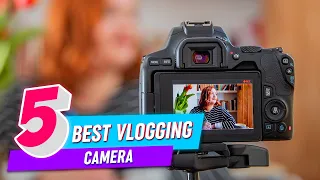 Top 5 Best Vlogging Camera Review in 2022