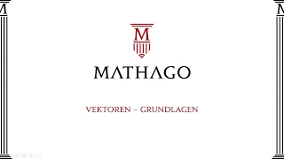 Vektoren Grundlagen - Mathago