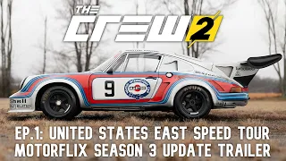 The Crew 2 - Motorflix Season 3: Episode 1 Update Trailer (United States East Speed Tour)