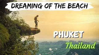 Phuket, Thailand: Beyond the Brochures – Travel Video