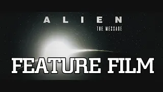 ALIEN - The Message  FAN FILM