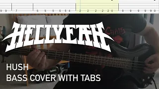 Hellyeah - Hush (Bass Cover with Tabs)