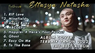Album Terbaik Eltasya Natasha 2022 II The Best Album 2022 (Cover Lagu) (Cover English Song