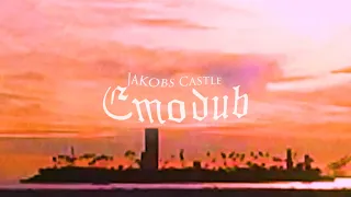 Jakobs Castle - "Emodub" (Full Album Stream)
