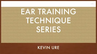 Session 3 - The Chromatic Scale  (Ear Training Series)