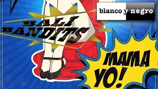 Mayra Veronica - MAMA YO! (Bali Bandits Remix) Official Audio